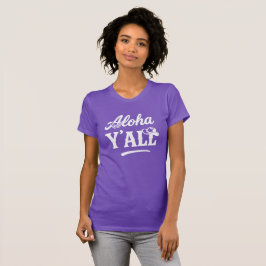 Camiseta Aloha Y'all Hawái Texas Divertido Gráfico Púrpura