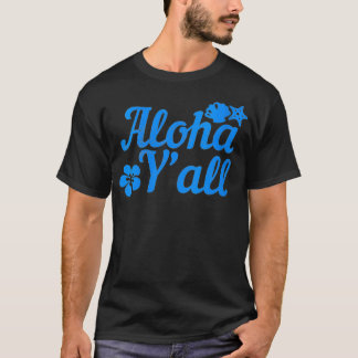 Camiseta Aloha YAll Pineapple Vacation Hawaiian Gi