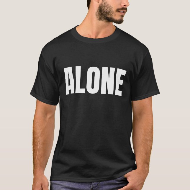 Camiseta Alone Statement Typography Design (Anverso)