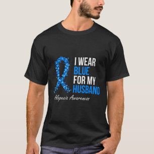 Camiseta Alopecia Conciencia Que Uso Azul Para Mi Esposo Az