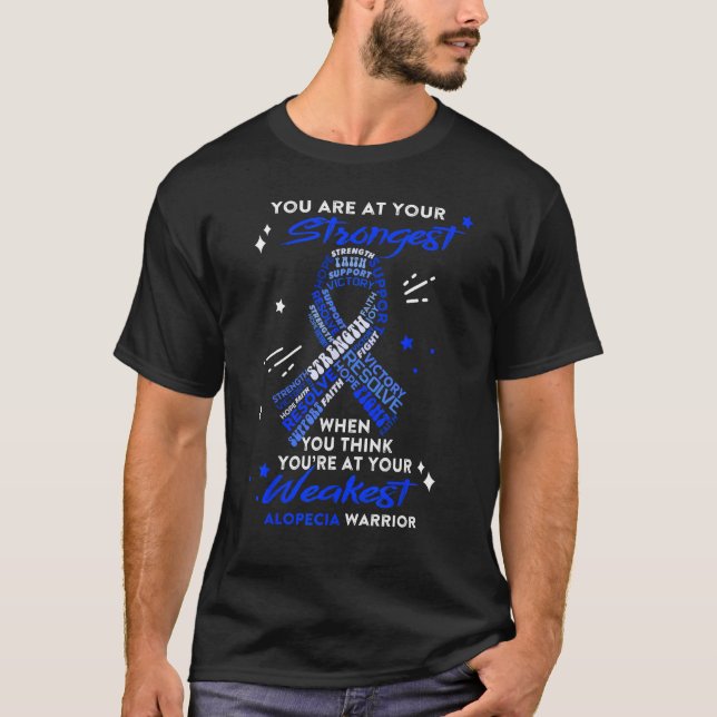 Camiseta Alopecia Warrior You Are At Your Strongest (Anverso)
