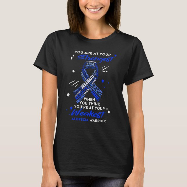 Camiseta Alopecia Warrior You Are At Your Strongest (Anverso)