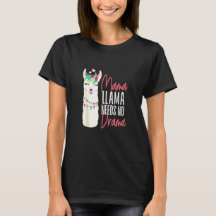 Camiseta Alpaca Lover Mama Llama No Necesita Drama