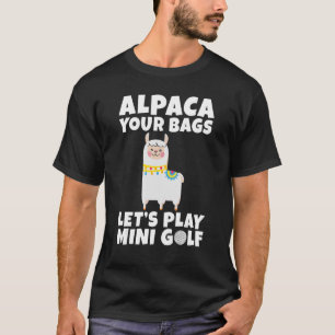 Camiseta Alpaca tus bolsos para jugar al mini golf