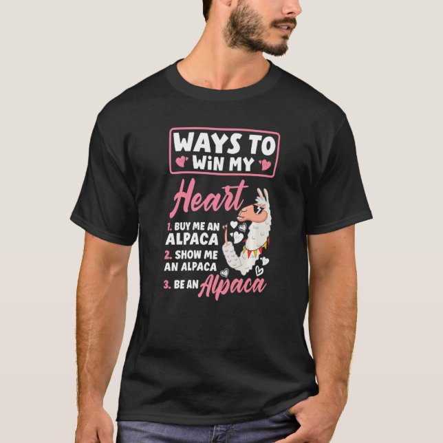 Camiseta Alpacas Mammals LLamas Alpaca Ways To Win My Heart (Anverso)