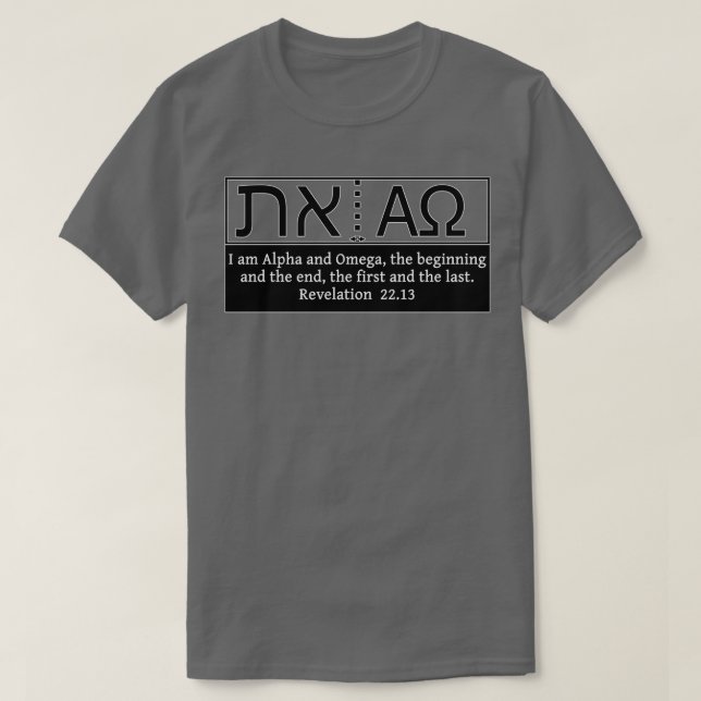 Camiseta Alpha and Omega Aleph and Tav Beginning and End (Diseño del anverso)