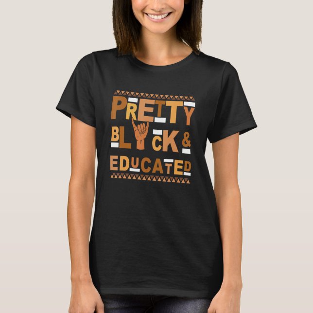 Camiseta Alpha Pretty Black Educated African American Pride (Anverso)