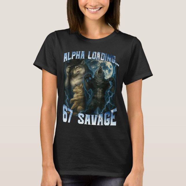 Camiseta Alpha Wolf Loading 67 Percent Savage Funny Wolves  (Anverso)
