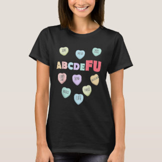 Camiseta Alphabet ABCDEFU Heart Love You  Valentines Day  2