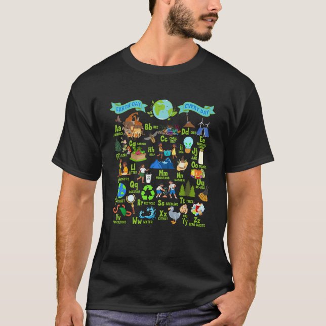 Camiseta Alphabet Earth Day Every Day ABC's Save Planet Tea (Anverso)