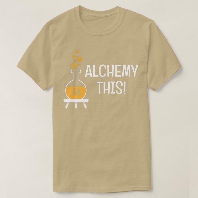 Camiseta Alquimia divertida regalo de alquimistas de Humor  (Diseño del anverso)