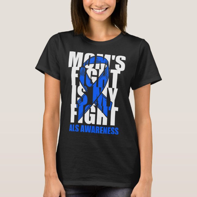 Camiseta ALS Awareness Month Blue Ribbon Moms Fight May Sup (Anverso)