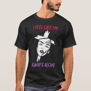 Camiseta Alt Estética Que Siento Como Si Siempre Fuera Vamp