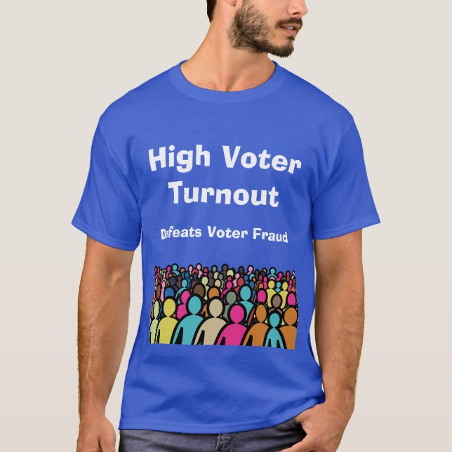 Camiseta Alta concurrencia de votantes derrota al fraude el (Anverso)