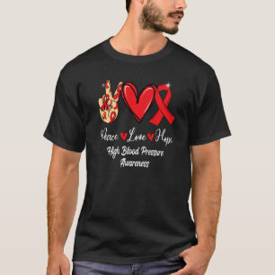 Camiseta Alta presión sanguínea Conciencia Paz Amor Esperan