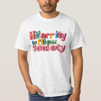 Camiseta Alta sociedad, mayores risas