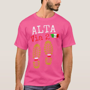Camiseta Alta Vía-2 Senderismo En Europa Senderismo En Dolo