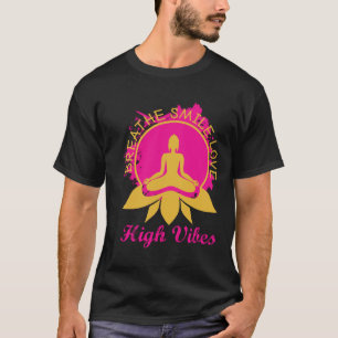 Camiseta Alta vibración respira amor a sonreír