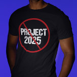 Camiseta Alto al proyecto político anti Trump 2025<br><div class="desc">Impedir que el Proyecto 2025 se lleve a cabo votando en contra de Trump en las elecciones de 2024. Vota por cualquier candidato demócrata a presidente para evitar que los republicanos ataquen nuestra democracia en Estados Unidos. Camiseta Anti Project 2025 de negro con un golpe rojo.</div>