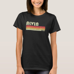 Camiseta Alvin Tx Texas Funny City Home Roots Retro 70 80