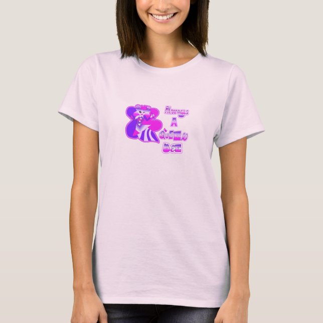 Camiseta Always a queen bee hot pink button (Anverso)