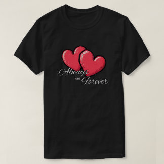 Camiseta Always and Forever Shirt - Red Heart Graphic Tee