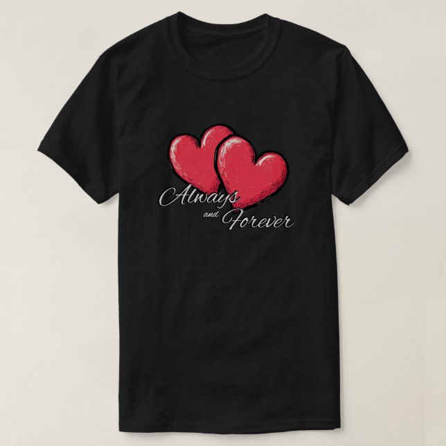 Camiseta Always and Forever Shirt - Red Heart Graphic Tee (Diseño del anverso)