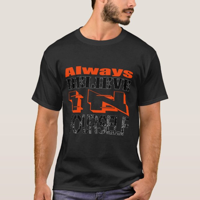 Camiseta always believe in yourself (Anverso)