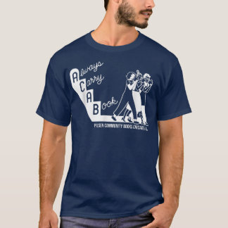 Camiseta Always Carry A Book Pilsen Community Books Chicago