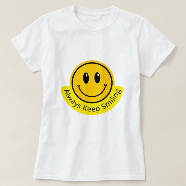 CAMISETA ALWAYS KEEP SMILING (Diseño del anverso)