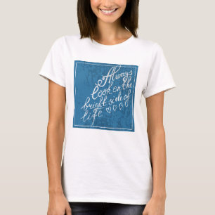 Camiseta Always Look On The Bright Side Of Life