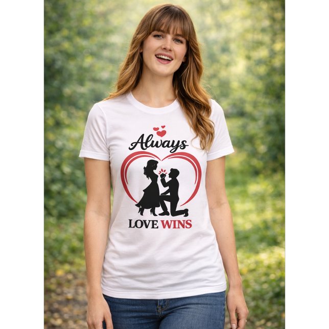 Camiseta Always Love Wins Classic Women Tee. (Subido por el creador)