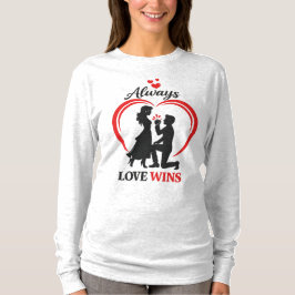 Camiseta Always Love Wins – Valentine Long Sleeve Tee.