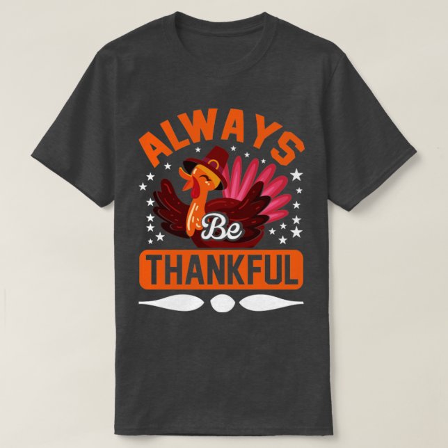 Camiseta Always Thankful (Diseño del anverso)