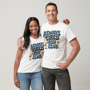 Camiseta Always Tired Running Club, Sunday running Club