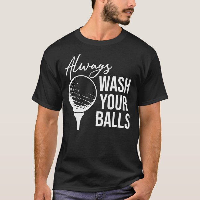 Camiseta Always Wash Your Balls Golf  (Anverso)
