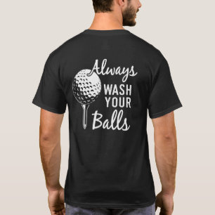 Camiseta Always Wash Your Balls Golf