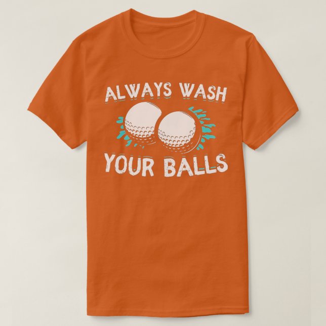 Camiseta Always Wash Your Balls Golf Funny  (Diseño del anverso)