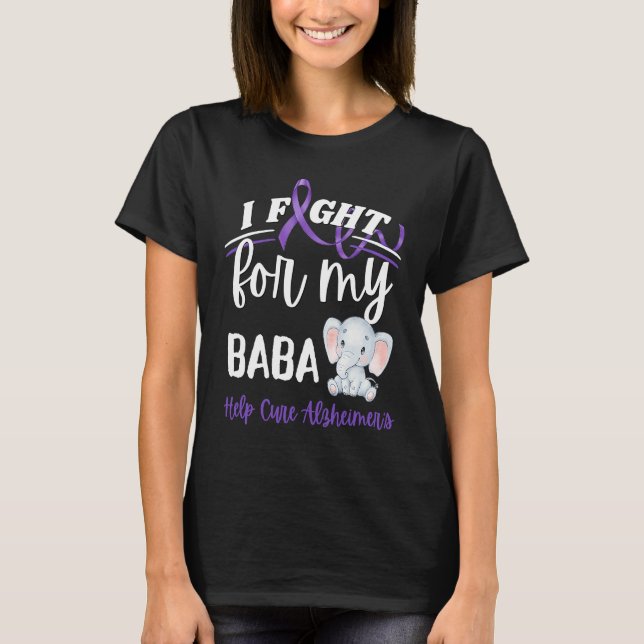 Camiseta Alzheimer's Awareness I Fight Baba Alzheimer's Ele (Anverso)