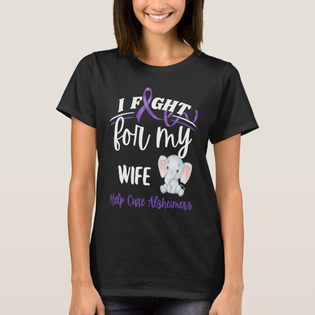 Camiseta Alzheimer's Awareness I Fight For Wife Alzheimer's (Anverso)