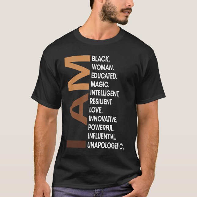 Camiseta Am Black Woman Unapologetically Black History Mont (Anverso)
