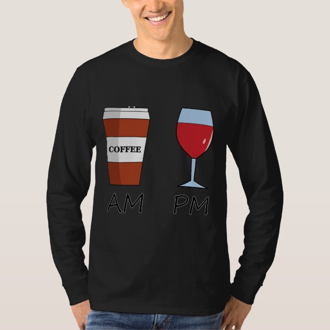 Camiseta Am Coffee Pm Wine 24 (Anverso)