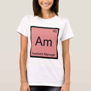 Camiseta Am - Subgerente Símbolo del Elemento Químico T