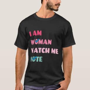 Camiseta Am Woman Watch Me Vota