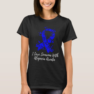 Camiseta Ama A Alguien Con Alopecia Areata Conciencia