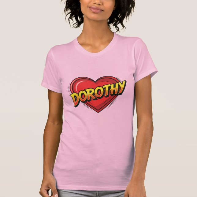 Camiseta Ama a Dorothy (Anverso)