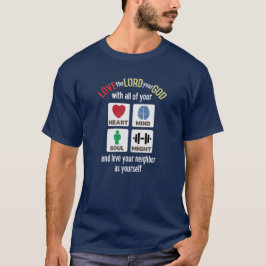 Camiseta Ama a Jehovah tu Dios con todo tu corazón, mente,