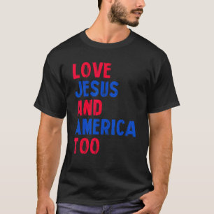 Camiseta Ama a Jesús y a Estados Unidos a Dios Cristiano 4
