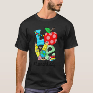 Camiseta Ama A La Señora Del Almuerzo Mantiene De Nuevo Al