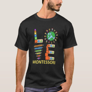 Camiseta Ama a los niños de Montessori Toys Niños De La Tie